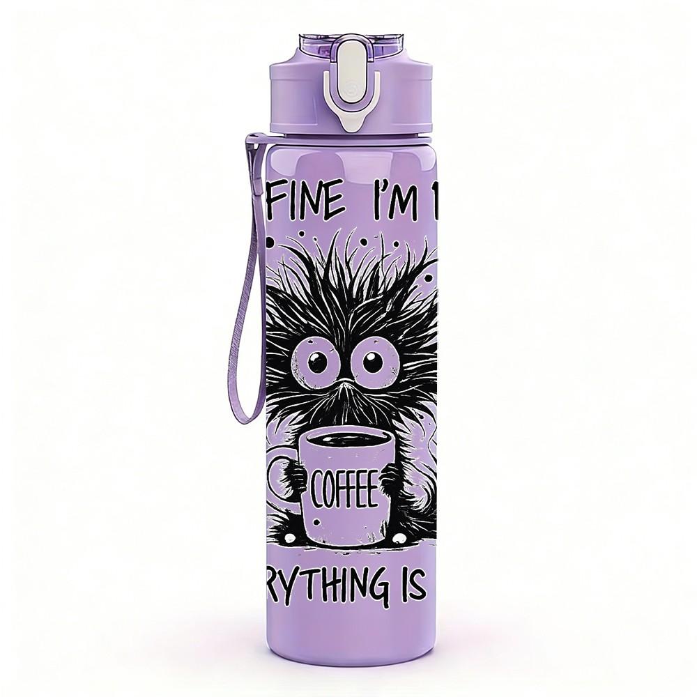1PC Everything Is Fine Funny Print 750ml Color Plastic Sports Water Bottle Leakproof Flip Straw Lid Suitable for Sports Office Home Use