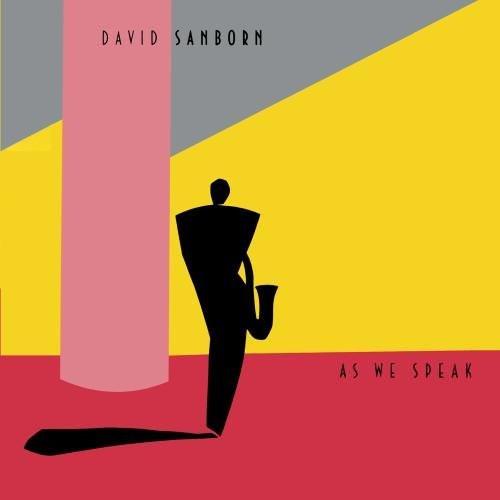 Виниловая пластинка DAVID SANBORN As We Speak 9236501 Warner Bros. Канада 1982 Джаз Б/у
