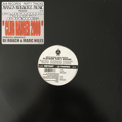 12-дюймовая пластинка PLATINUM PARTY BREAKS - Клубный хит 2000 AV137 AV8 Records 2000 США Рэп и хип-хоп/R&B Б/У