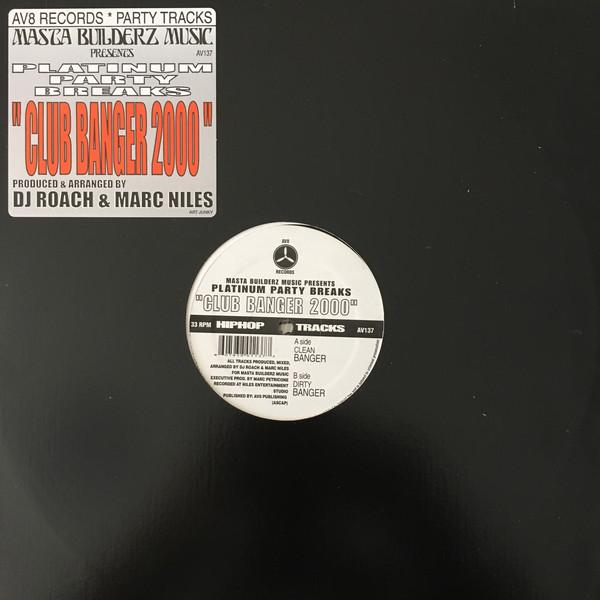 12-дюймовая пластинка PLATINUM PARTY BREAKS - Клубный хит 2000 AV137 AV8 Records 2000 США Рэп и хип-хоп/R&B Б/У