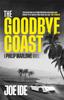 Книга The Goodbye Coast : A Philip Marlowe Novel