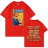 Do It Lady Funny Meme T Shirt Mens Women Fashion Casual Oversized Tshirts High Quality Cotton Short Sleeve Tshirt Streetwear