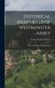 The Historical Memorials of Westminster Abbey : Before and Since the Reformation Book