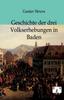 The Geschichte Der Drei Volkserhebungen In Baden Book