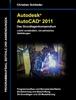 Книга Autodesk AutoCAD 2011 - Das Grundlagenkompendium