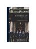 Книга Business Law : A Working Manual of Every-Day Law