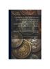 Книга Catalogo Descriptivo De Las Monedas Y Medallas Que Componen El Gabinete Numismatico Del Museo De Buenos Aires : Coleccion Clasificada Y Catalogada ...