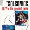 CD SOLSONICS - Джаз в настоящем времени 724382810421 Chrysalis 1994 США Танцевальная и Электронная Музыка Б/У