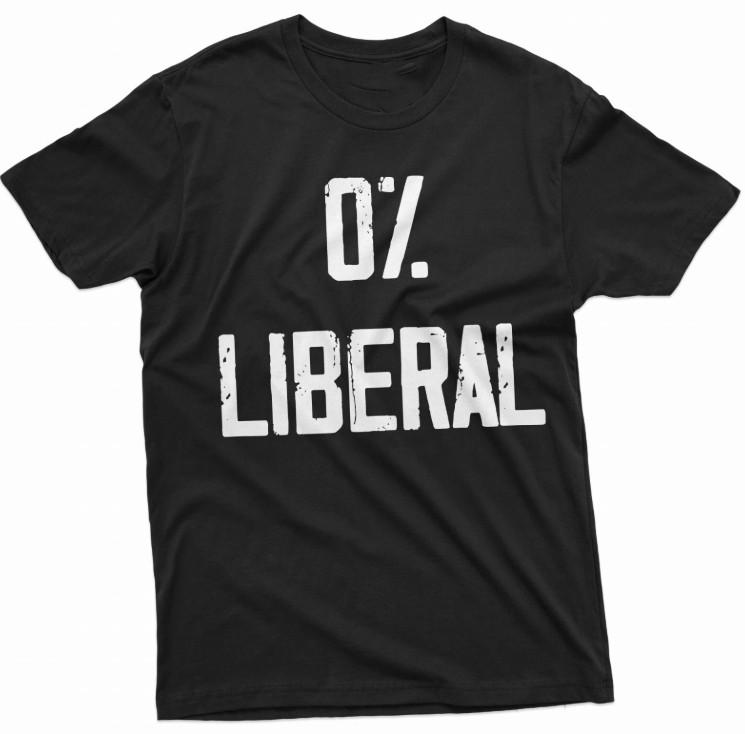 Zero % Liberal T-T-Shirt Anti-Liberalism Republican Anti Democrats T-T-Shirt