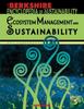 The Berkshire Encyclopedia of Sustainability: Ecosystem Management and Sustainability Book