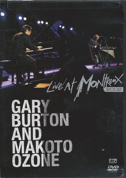 DVD ГЭРИ БЕРТОН МАКАТО ОЗОН Live At Montreux 2002 EE391229 Eagle Eye Media 2006 США Джаз Б/У