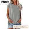 Женская модная повседневная блузка/рубашка JPNTKY, однотонная, с принтом, с круглым вырезом, без рукавов