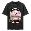 Before Going To Sleep Every Night Forgive Everyone And Sleep With A Poodle Tshirt Urban Style Casual Short Sleeve Top