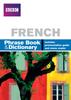 The BBC FRENCH PHRASEBOOK & DICTIONARY Book
