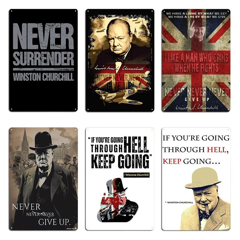 Never Give Up Winston Churchill Quote If Youre Going Through Hell Metal Wall Mural Painting Kitchen Retro Tin Sign Posters