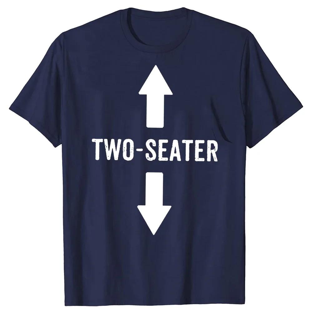 Graphic Cotton Streetwear Short Sleeve Gifts Summer Two-Seater T-shirt Two Seater Funny Adult Humor Dad Joke T Shirts