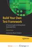 Книга Build Your Own Test Framework : A Practical Guide To Writing Better Automated Tests