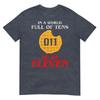 In A World Full Of Tens Be An Eleven TShirt 011 Waffle TShirt