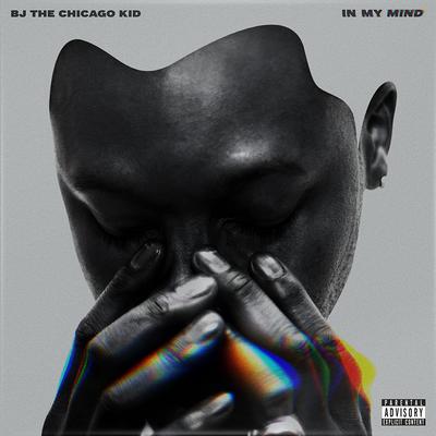 CD BJ THE CHICAGO KID - In My Mind B002406602 Motown 2016 US Рэп и хип-хоп/R&B Б/У