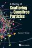 Книга Theory Of Scattering For Quasifree Particles, A
