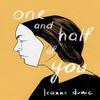 One and Half of You by Leanne Dunic Paperback Book 9781772012866