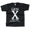 Mens Cotton Gen X 1965-1980 We Don't Care Graphic High Quality T Shirt Street Casual Style Tee for Men and Women
