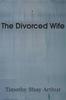 Книга The Divorced Wife