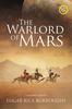Книга The Warlord of Mars (Annotated, Large Print) : Large Print Edition