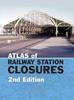 Книга Atlas of Railway Station Closures