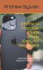 Книга iPhone 14 Pro User Guide Made Easy for Beginners : Essential and Advanced Features of iPhone 14 Pro