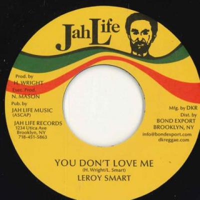 7-дюймовая пластинка LEROY SMART - Ты меня не любишь / Даб JL045 Jah Life/Bond E 2022 США Регги, Ска и Даб