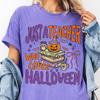 Just A Teacher Who Loves Halloween Comfort Colors® Shirt, Funny Halloween Teacher T-Shirt, Spooky Teacher Gift, Teacher Halloween Tee