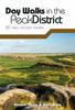 The Day Walks In the Peak District : 20 New Circular Routes Book