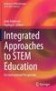 The Integrated Approaches To STEM Education : An International Perspective Book
