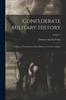Книга Confederate Military History : A Library of Confederate States History, In Twelve Volumes; Volume 1