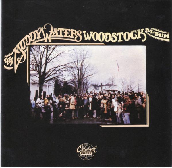 CD MUDDY WATERS - The Muddy Waters Woodstock Album  CHD9359 Chess US Blues Used