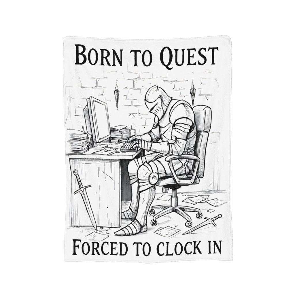 Born to Quest Forced to Clock In Meme Blankets Flannel Throw Blanket Airplane Travel Decoration Soft Warm Bedspreads,