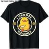 I Choose Violence T Shirt Funny Duck Humor Slogan Streetwear Oversized Casual 100% Cotton O-neck EU Size T-shirts