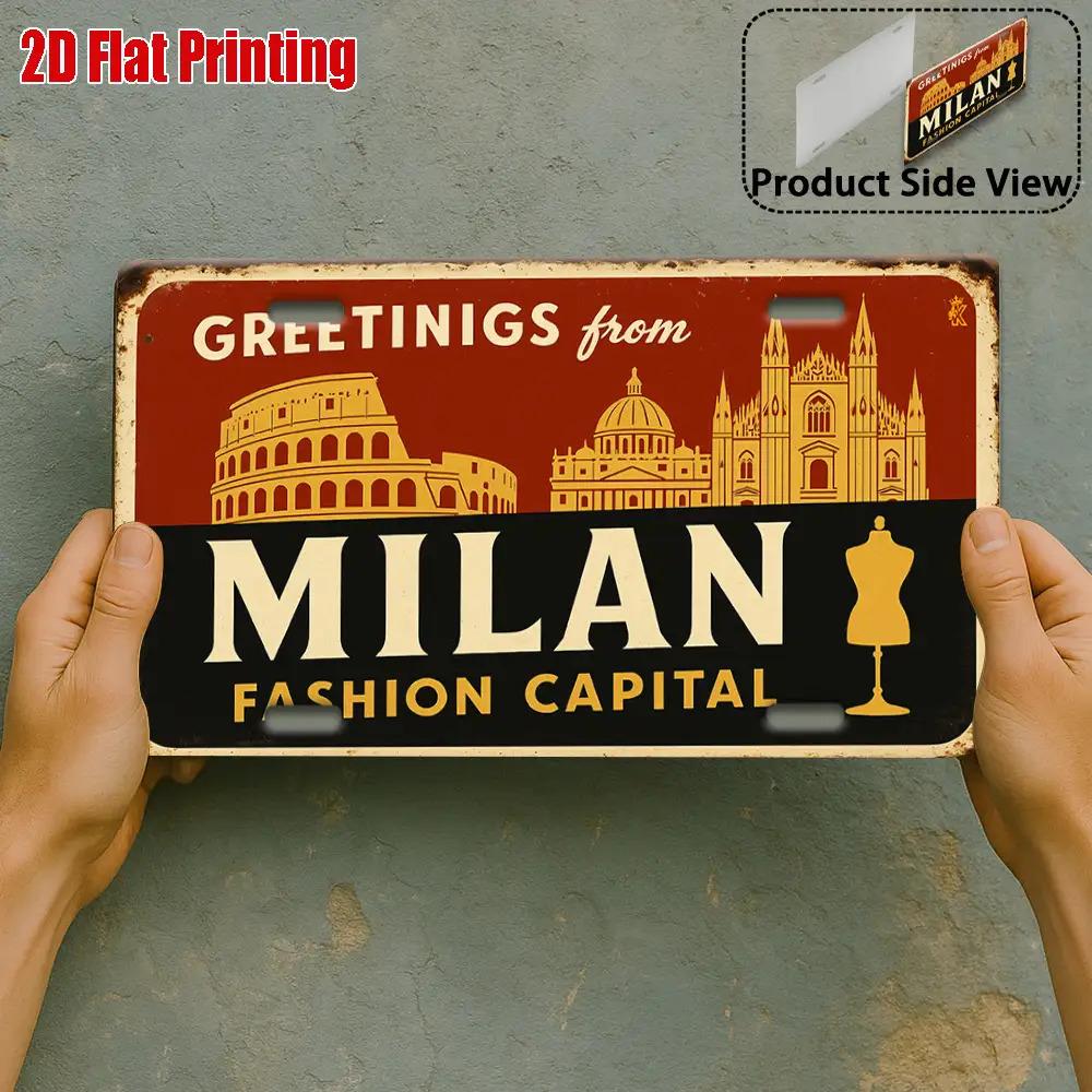 Привет из Милана, столицы моды, номерной знак в стиле D Flat Printing, металлическая жестяная табличка, декоративная алюминиевая табличка на итальянскую городскую тематику