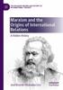 The Marxism and the Origins of International Relations : A Hidden History Book