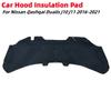 1 шт. изоляционная накладка на капот автомобиля, передняя часть капота автомобиля, звукоизоляция и теплоизоляция, хлопок для Nissan Qashqai Dualis J10 J11