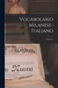 The Vocabolario Milanese-Italiano; Volume 5 Book