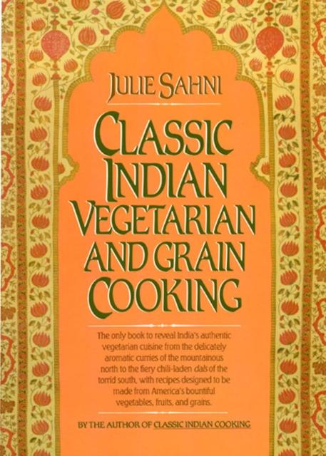 Книга Classic Indian Vegetarian and Grain Cooking