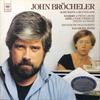 Виниловая пластинка JOHN BRCHELER ROBERT SCHUMANN Dichterliebe Fruhe Lieder Trois 71088 CBS 1979 Германия Классическая Б/у