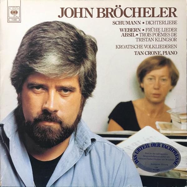 Виниловая пластинка JOHN BRCHELER ROBERT SCHUMANN Dichterliebe Fruhe Lieder Trois 71088 CBS 1979 Германия Классическая Б/у