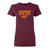 Virginia Tech I Married Into This Women's T-Shirt - Maroon