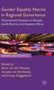 Книга Gender Equality Norms In Regional Governance : Transnational Dynamics In Europe, South America and Southern Africa