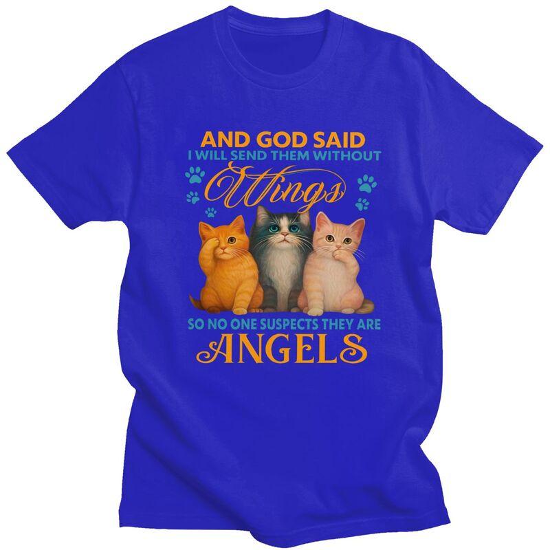 Custom Funny Cat Are Angels Quotes T Shirts Unisex ShortSleeve Fathers Day Tshirt Streetwear Tee 100 Cotton Slim Fit Tshirts