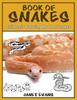 Книга Book Of Snakes Childrens Coloring Book Of Snakes by Janet Evans - Paperback