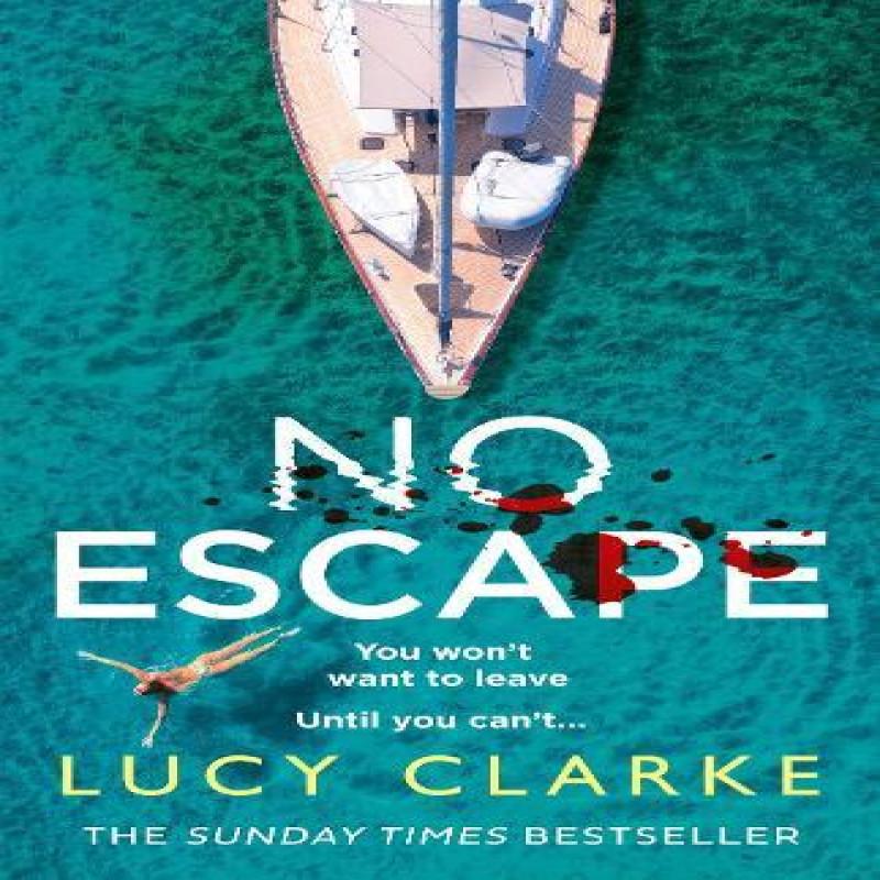 No Escape by Lucy Clarke Paperback Book 9780008293406